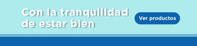Con la tranquilidad de estar bien 